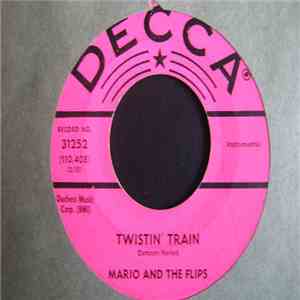 Mario And The Flips - Twistin' Train download flac