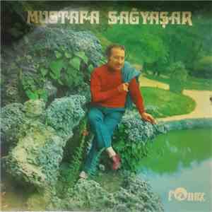 Mustafa Sağyaşar - Bilemezsin Ki / Sevmekten Kim Usanır download flac