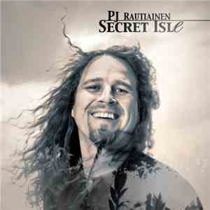 PJ Rautiainen - Secret Isle download flac