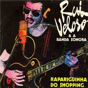 Rui Veloso E A Banda Sonora  - Rapariguinha Do Shopping download flac