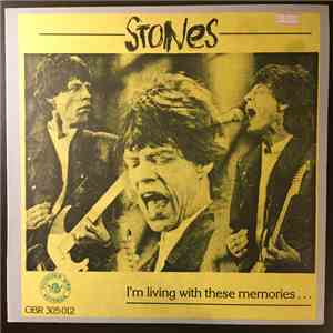 Stones - I'm Living With These Memories... download flac
