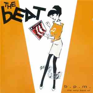 The Beat  - B.P.M... Beats Per Minute (...The Very Best Of) FLAC album