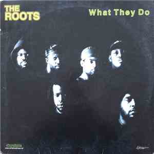 The Roots - What They Do download flac