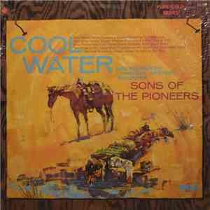 The Sons Of The Pioneers - Cool Water download flac