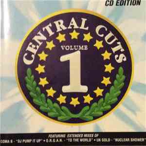 Various - Central Cuts Volume 1 • CD Edition download flac