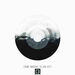 Various - From Ambient To Dub download flac
