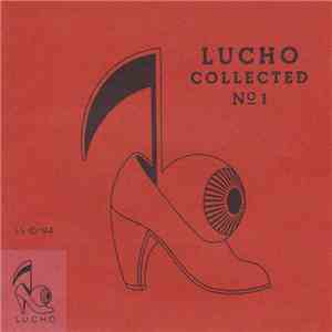 Various - Lucho Collected No. 1 download flac