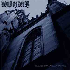 Womb Of Decay - Descent Into Obscure Nihilism download flac