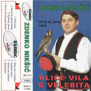 Zdenko Nikšić - Kliče Vila S Velebita download flac