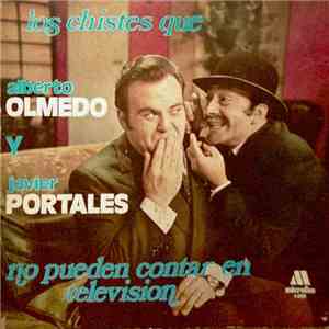 Alberto Olmedo Y Javier Portales - Los Chistes Que No Pueden Contar Por Televisión download flac
