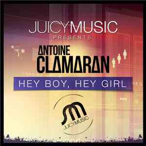 Antoine Clamaran - Hey Boy, Hey Girl download flac
