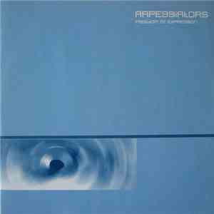 Arpeggiators - Freedom Of Expression download flac