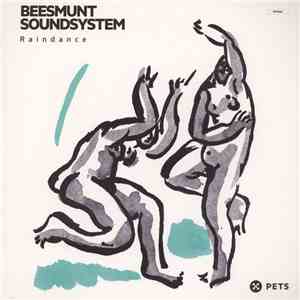 Beesmunt Soundsystem - Raindance download flac