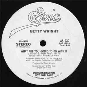 Betty Wright - What Are You Going To Do With It download flac