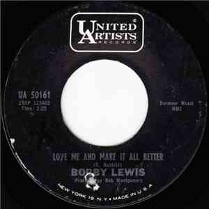 Bobby Lewis  - Love Me And Make It All Better / My Tears Don't Care download flac