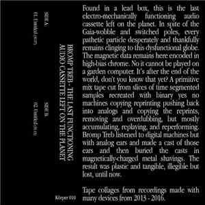 Bromp Treb - The Last Functioning Audio Cassette Left On The Planet download flac
