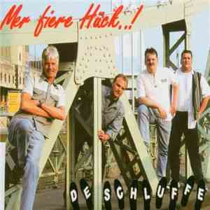 De Schluffe - Mer Fiere Hück...! download flac