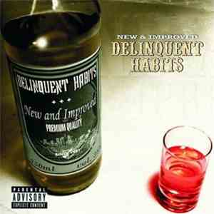 Delinquent Habits - New & Improved FLAC album