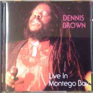 Dennis Brown - Live In Montego Bay download flac