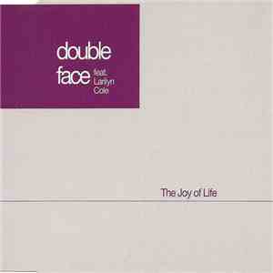 Double Face  Feat. Larilyn Cole - The Joy Of Life download flac
