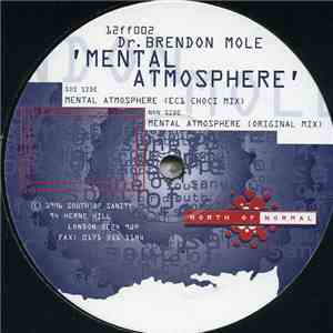Dr. Brendon Mole - Mental Atmosphere download flac