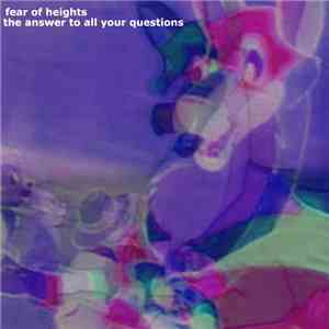 Fear Of Heights Knows The Answer - .44 Casing download flac