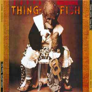 Frank Zappa - Thing-Fish download flac
