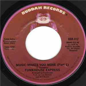 Funkhouse Express - Music Makes You Move download flac