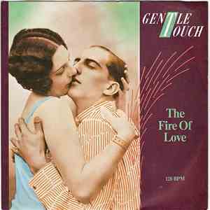 Gentle Touch  - The Fire Of Love download flac