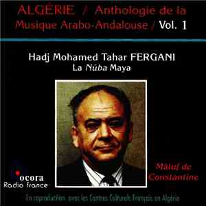 Hadj Mohamed Tahar Fergani - Mâluf De Constantine download flac