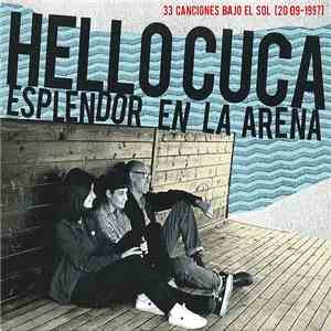 Hello Cuca - Esplendor En La Arena download flac