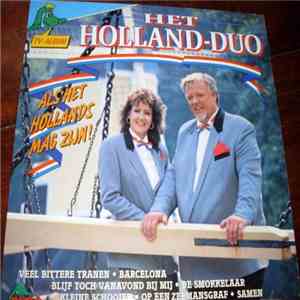 Het Holland-Duo - Als Het Hollands Mag Zijn! download flac