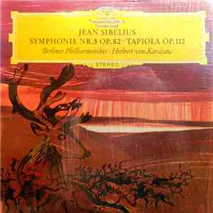 Jean Sibelius - Symphonie Nr. 5 Op. 82 / Tapiola Op.112 download flac