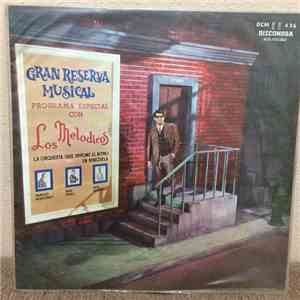 Los Melódicos - Gran Reserva Musical download flac