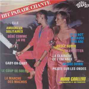 Mario Cavallero Et Son Orchestre Et Ses Chanteurs - Hit Parade Chanté - Pop Hits - Vol. 50 download flac
