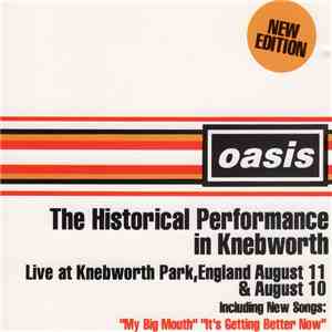 Oasis  - The Historical Performance In Knebworth (New Edition) download flac