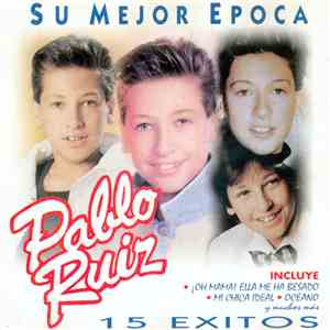 Pablo Ruiz - Su Mejor Epoca - 15 Exitos download flac