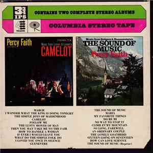 Percy Faith And His Orchestra - Music From Lerner & Loewe's Camelot - Music From Rodgers & Hammerstein's The Sound Of Music download flac
