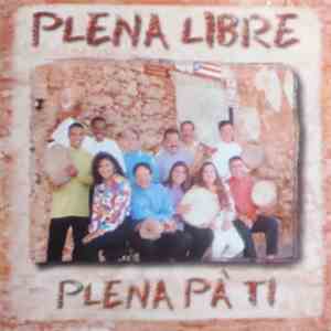 Plena Libre - Plena Pà Ti download flac