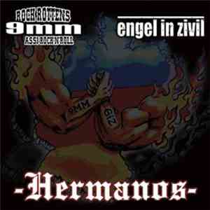 Rock Rotten's 9 MM ASSI Rock 'N' Roll / Engel In Zivil - Hermanos download flac
