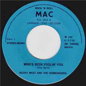 Rocky West And The Humbuggers - Who's Been Foolin' You download flac