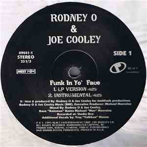 Rodney O & Joe Cooley / Insane Poetry - Funk In Yo' Face / You Better Ask Somebody download flac