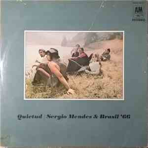 Sergio Mendes & Brasil '66 - Quietud download flac