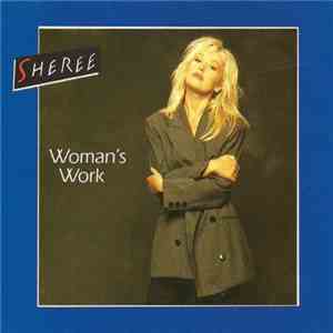 Sheree - Woman's Work download flac