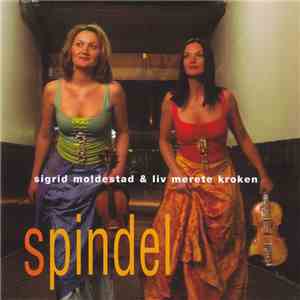 Sigrid Moldestad & Liv Merete Kroken - Spindel download flac