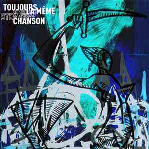 Sound Stealers - Toujours la même chanson download flac
