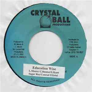 Sugar Roy, Conrad Crystal, Richie Spice - Education Wise / Rastaman Sing FLAC album