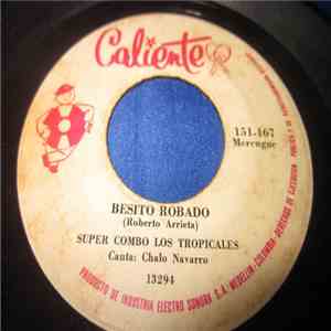 Super Combo Los Tropicales - Besito Robado / Se Le Pego la Manta download flac