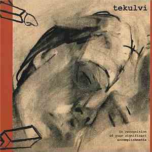 Tekulvi - In Recognition Of Your Significant Accomplishments download flac