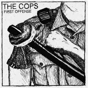 The Cops  - First Offense download flac